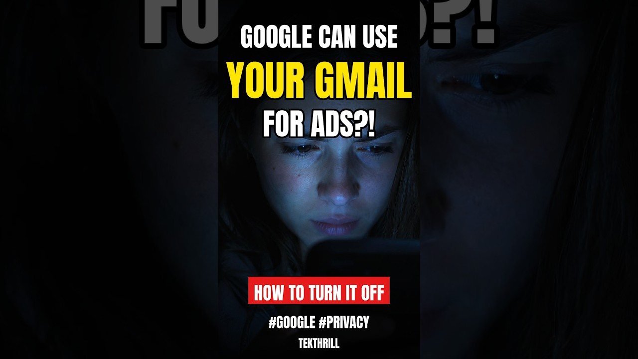 Google Can Use Your Gmail for Ads?! How to Turn It Off: TEKTHRILL YouTube Short thumbnail
